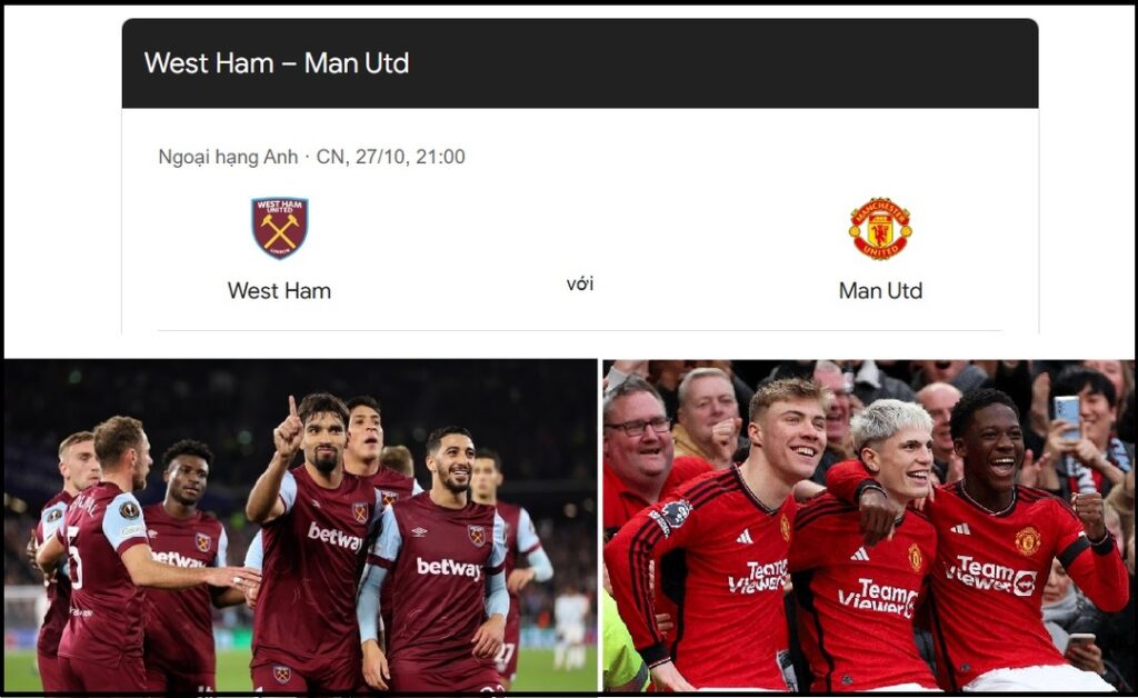 Nhận định West Ham United - Manchester United