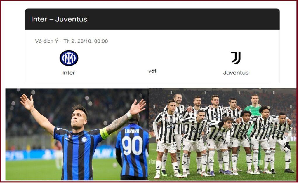 Nhận định trận Inter vs Juventus 00h00 ngày 28.10