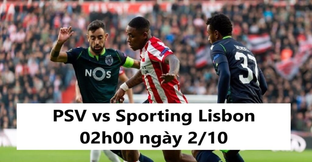 PSV vs Sporting Lisbon