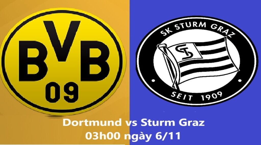 Dortmund vs Sturm Graz 03h00 ngày 6.11