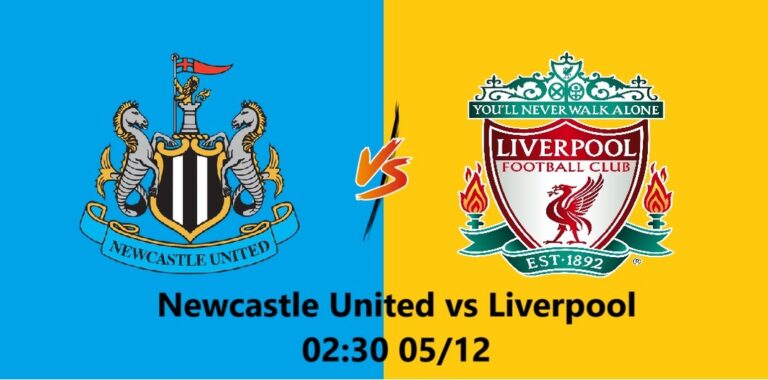 Newcastle United - Liverpool 02h30 05.12