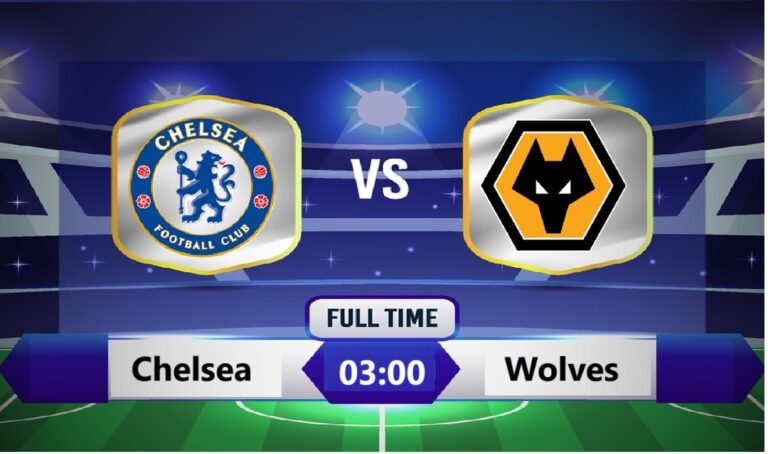 Nhận định Chelsea vs Wolves