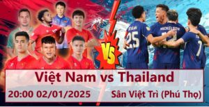 Viet Nam - Thai Lan chung ket AFF cup 2024