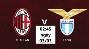 Nhận định AC Milan vs Lazio