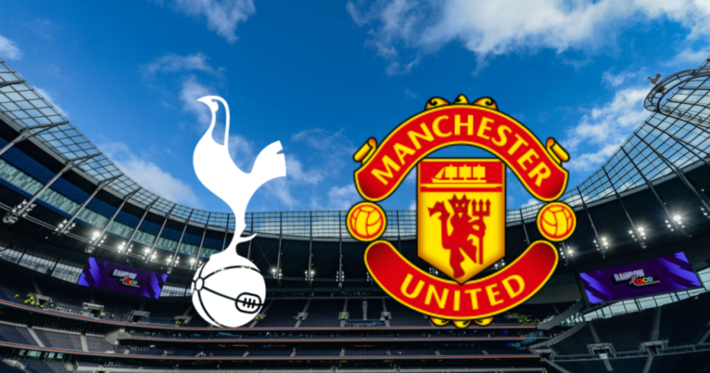 Nhan dinh Tottenham vs Man United