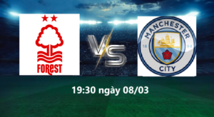 Nhan dinh Nottingham Forest vs Man City