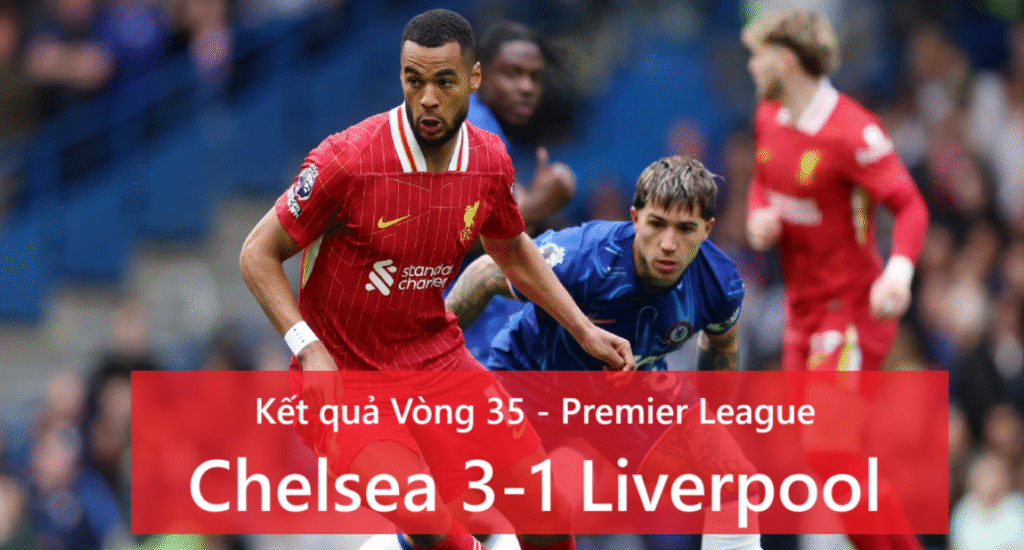 Chelsea 3-1 Liverpool