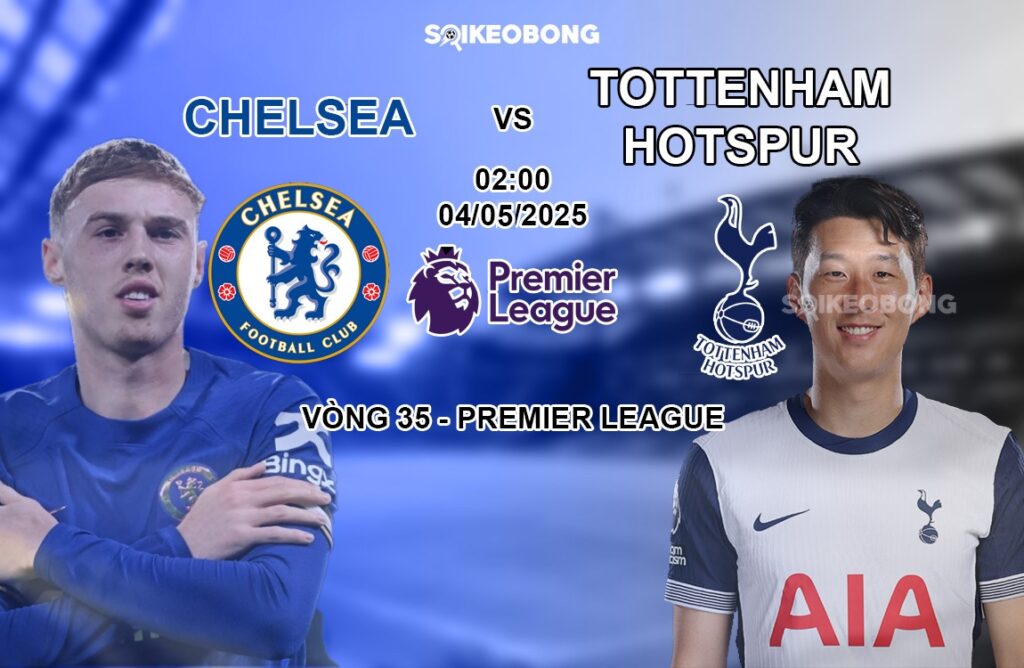Nhan dinh Chelsea vs Liverpool