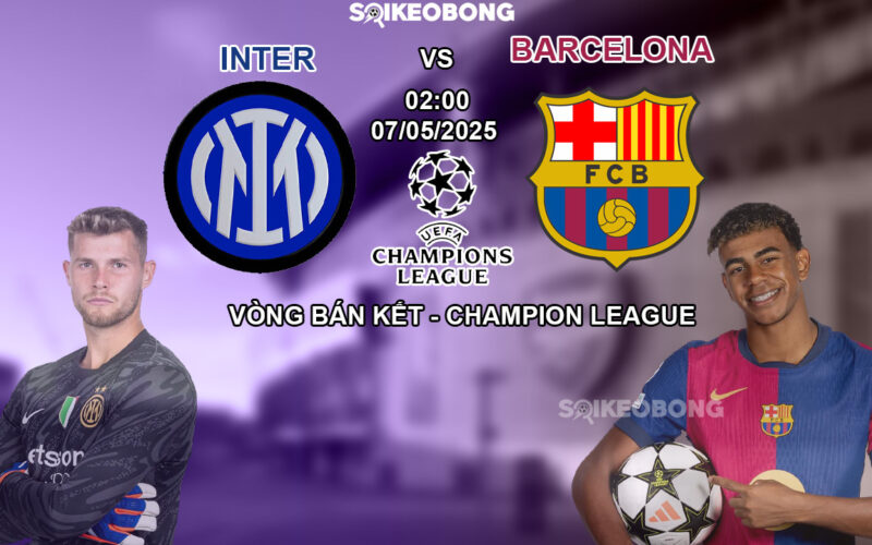 Nhan dinh Inter vs Barcelona
