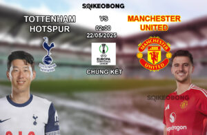 Nhận định Tottenham vs Man United