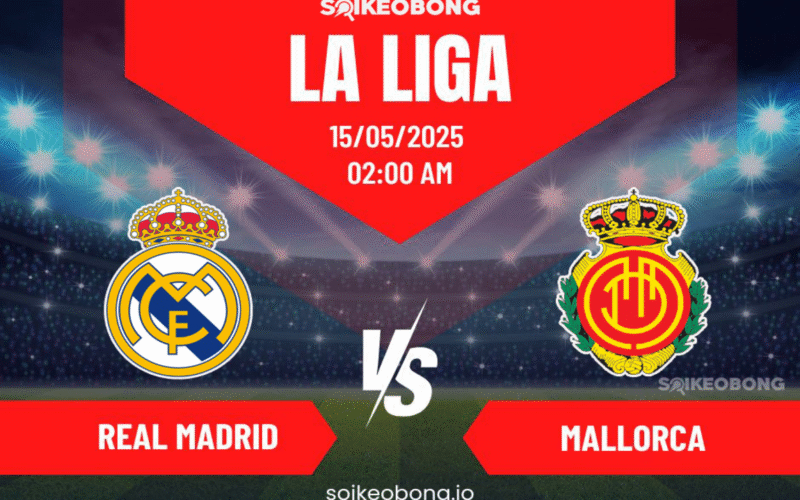 Nhan dinh bong da Read Madrid vs Mallorca