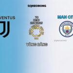 Nhận định trận bóng Juventus vs Man City