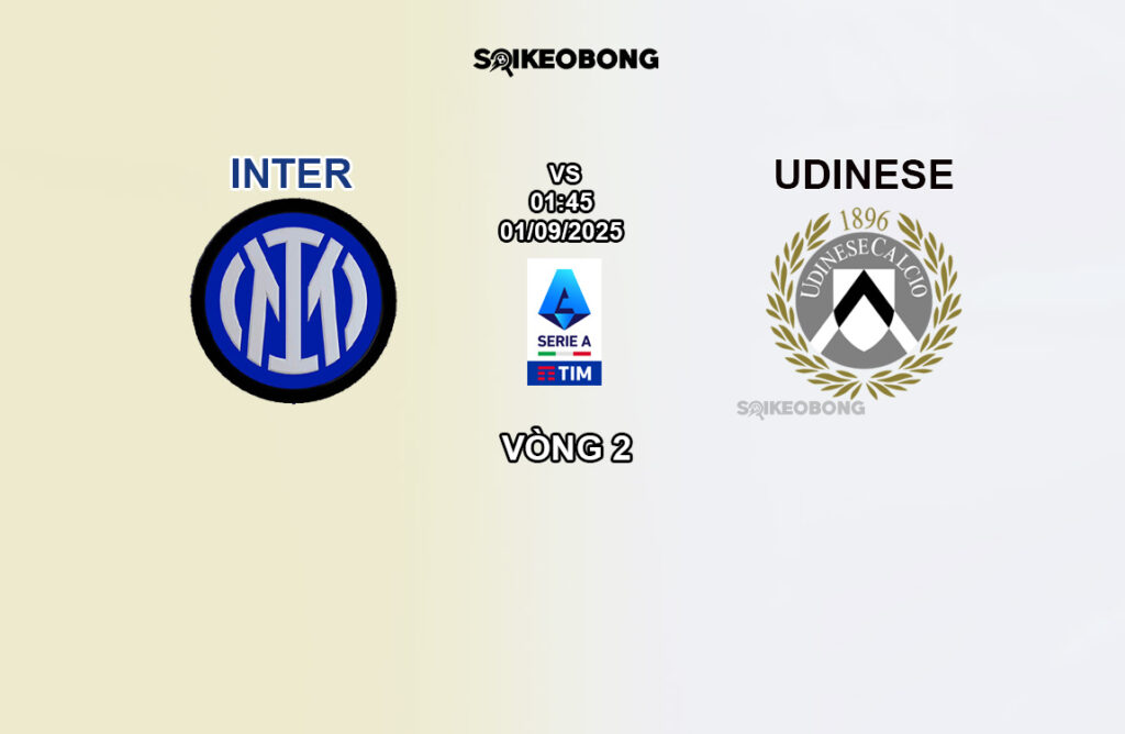 Inter vs Udinese 0145 01092025 Vòng 2 - Serie A