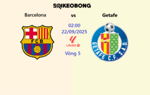 Nhận định Barcelona vs Getafe