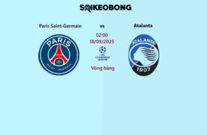 Nhận định Paris Saint-Germain vs Atalanta